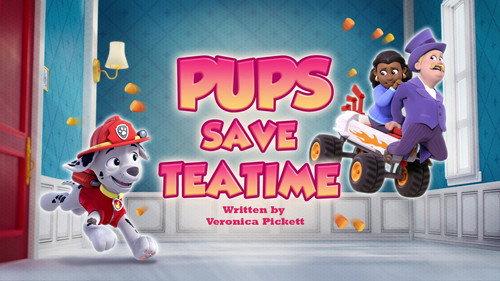 PAW Patrol Season 13 Episode 4 - Pups Save Teatime