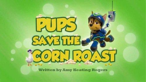 PAW Patrol Season 2 Episode 20 - Pups Save the Corn Roast