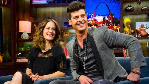 Watch What Happens Live with Andy Cohen Season 9 Episode 8 - Sarah Paulson & Robin Thicke