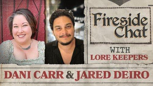 Fireside Chat Season 1 Episode 15 - Fireside Chat LIVE With Dani Carr and Jared Deiro!