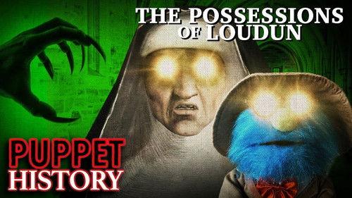 Puppet History Season 4 Episode 6 - The Demonic Possessions of Loudun