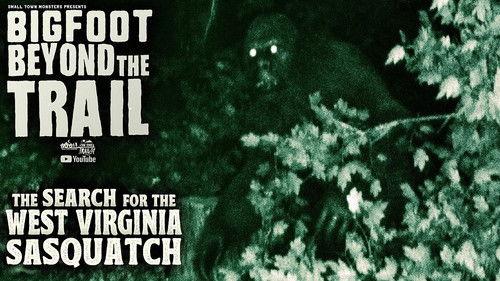 Bigfoot Beyond the Trail Season 1 Episode 19 - Search for the West Virginia Sasquatch