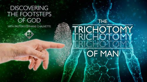 A WORD FOR TODAY Season 1 Episode 9 - The Trichotomy of Man