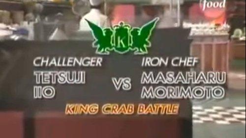 Iron Chef Season 7 Episode 5 - Morimoto vs Tetsuji Iio (King Crab Battle)