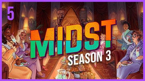 MIDST Season 3 Episode 5 - Acculturation