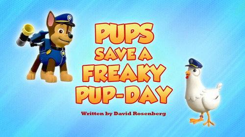 PAW Patrol Season 6 Episode 29 - Pups Save a Freaky Pup-Day