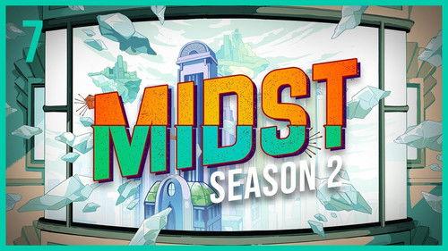 MIDST Season 2 Episode 7 - Security