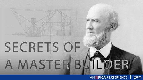 American Experience Season 13 Episode 3 - Secrets of a Master Builder