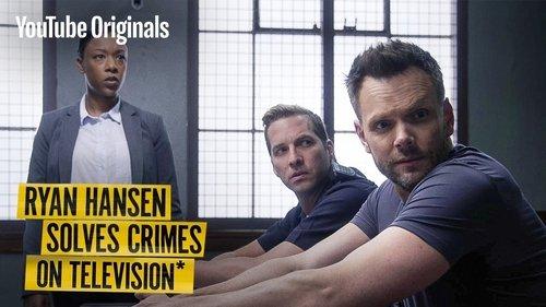Ryan Hansen Solves Crimes on Television Season 1 Episode 3 - Joel McHale Is: Ryan Hansen