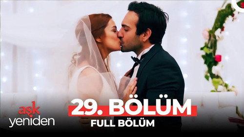 Love Once Again Season 2 Episode 10 - 29.Bölüm