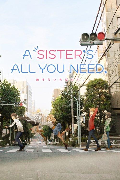 A Sister's All You Need poster