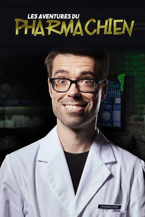 Les aventures du Pharmachien poster