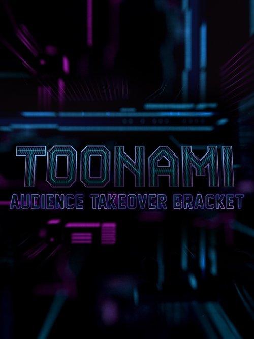 Toonami Audience Takeover Bracket poster
