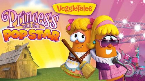 VeggieTales Season 1 Episode 39 - Princess and the Popstar