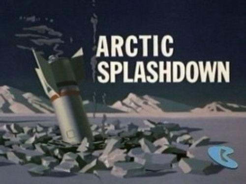 undefined Season 1 Episode 2 - Arctic Splashdown