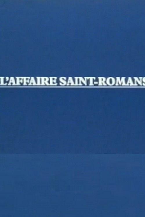 L'Affaire Saint-Romans poster