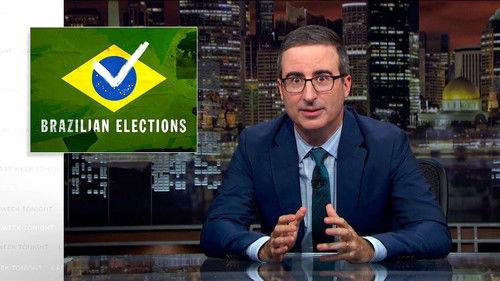 Last Week Tonight with John Oliver Season 5 Episode 25 - Brazilian Elections