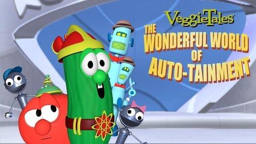VeggieTales Season 1 Episode 18 - The Wonderful World of Auto-Tainment!