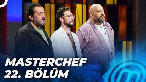 MasterChef Türkiye Season 5 Episode 22 - Episode 22