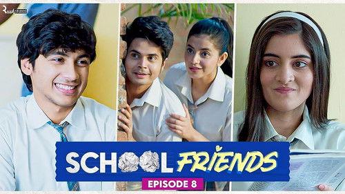 School Friends Season 1 Episode 8 - 200 Ka Ek