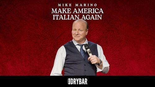 Dry Bar Comedy Season 7 Episode 17 - Mike Marino: Make America Italian Again