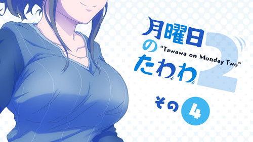 Tawawa on Monday Season 2 Episode 4 - Episode 4