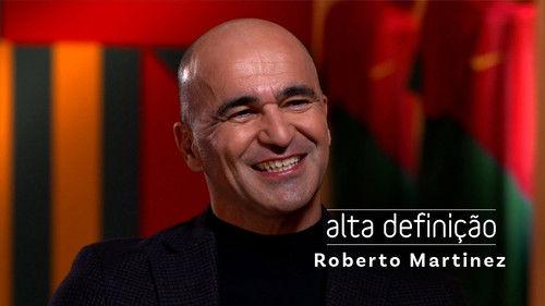 Alta Definição Season 16 Episode 10 - Roberto Martínez