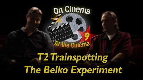 On Cinema Season 9 Episode 2 - 'T2 Trainspotting' and 'The Belko Experiment'