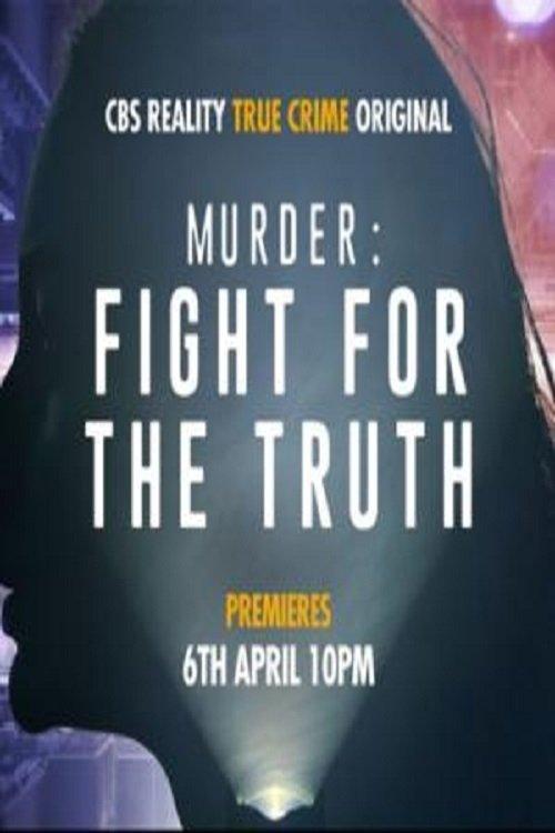 Murder:  Fight For the Truth poster