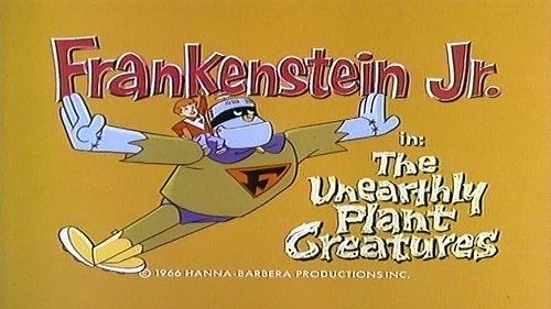 Frankenstein, Jr. and The Impossibles Season 1 Episode 20 - The Unearthly Plant Creatures