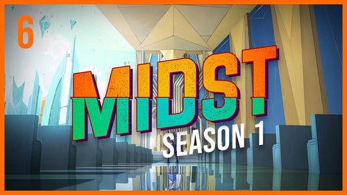MIDST Season 1 Episode 6 - Zero