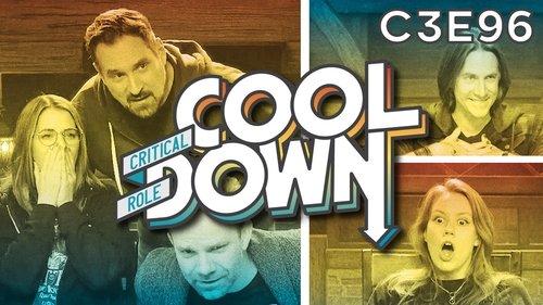 Critical Role Cooldown Season 1 Episode 14 - Campaign 3 Episode 96