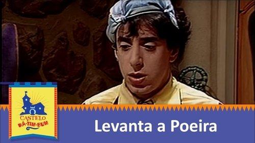 Castelo Rá-Tim-Bum Season 1 Episode 35 - Levanta a Poeira