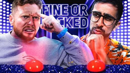 Fine or F*cked Season 1 Episode 11 - Episode 11