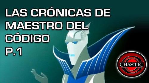 Chaotic Season 1 Episode 24 - The CodeMaster Chronicles (1)