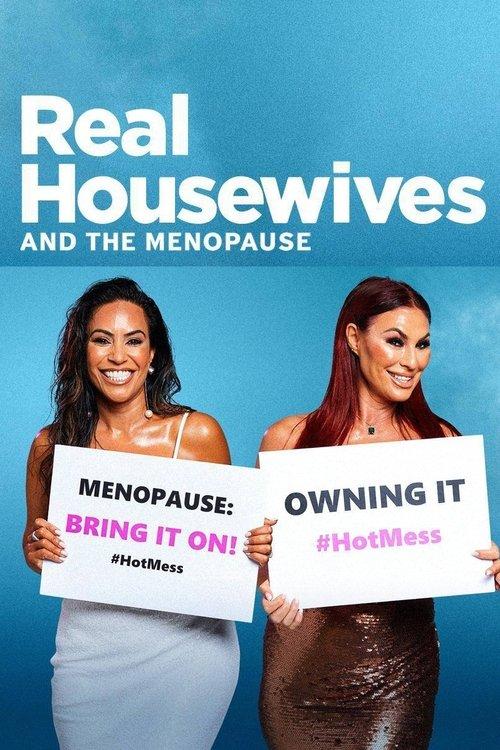 The Real Housewives and the Menopause poster