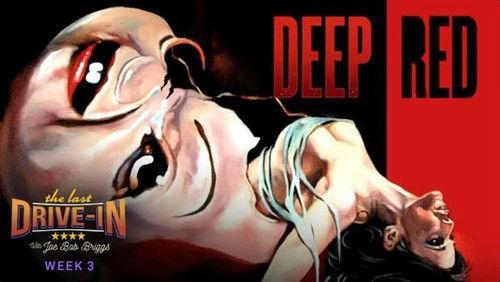 The Last Drive-in with Joe Bob Briggs Season 2 Episode 6 - Deep Red