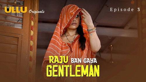 Raju Ban Gaya Gentleman Season 1 Episode 3 - Part 1 - Episode 3