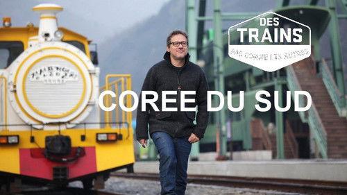 Amazing Train Journeys Season 6 Episode 2 - South Korea