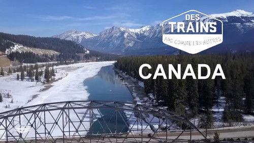 Amazing Train Journeys Season 8 Episode 3 - Canada