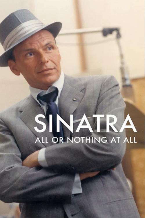 Sinatra: All or Nothing at All poster