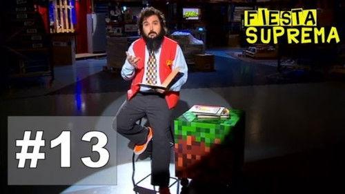 Fiesta Suprema Season 1 Episode 13 - Episode 13