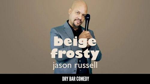 Dry Bar Comedy Season 5 Episode 10 - Jason Russell: Beige Frosty