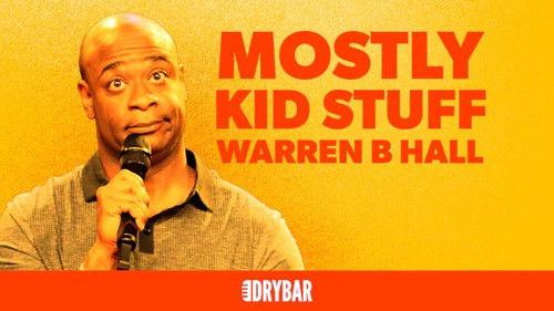Dry Bar Comedy Season 2 Episode 12 - Warren B. Hall: Mostly Kid Stuff