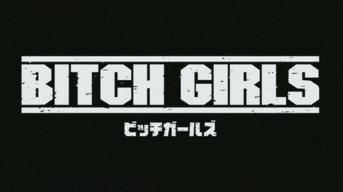 undefined Season 1 Episode 27 - Bitch Girls