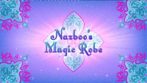 Shimmer and Shine Season 4 Episode 25 - Nazboo's Magic Robe