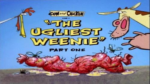 Cow and Chicken Season 1 Episode 13 - The Ugliest Weenie - Part One
