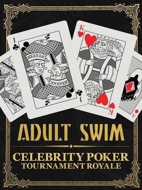 Adult Swim Celebrity Poker Tournament Royale poster