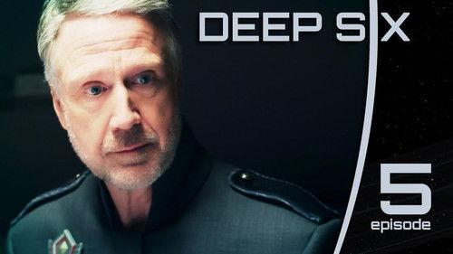 Deep Six Season 1 Episode 5 - Keep Sailing Kiddo