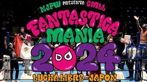 New Japan Pro Wrestling Season 53 Episode 9 - NJPW Presents CMLL Fantastica Mania 2024 Day 1